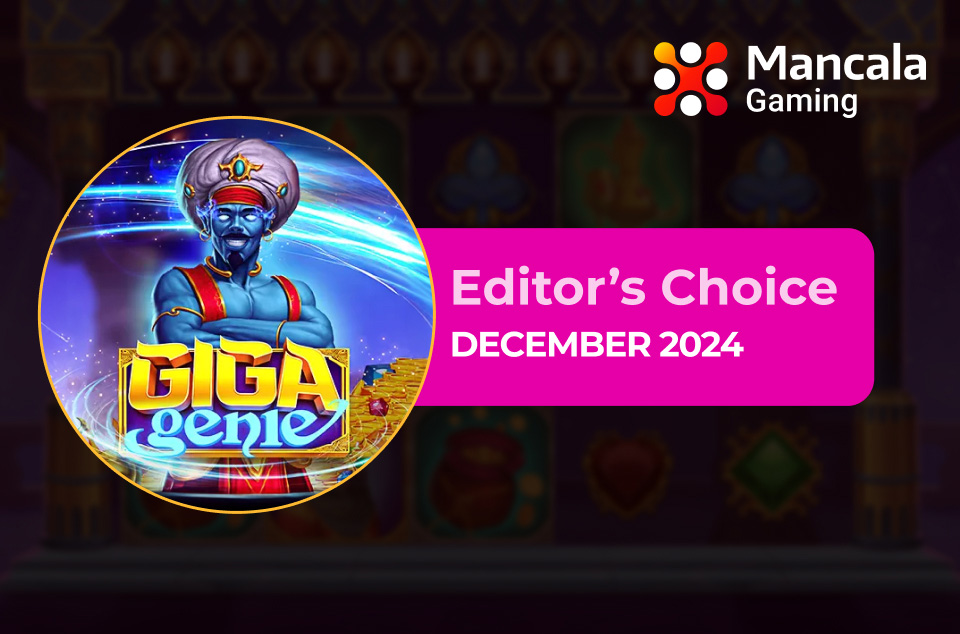 Giga Genie by Mancala Gaming - Editor’s Choice December 2024