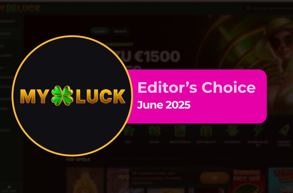 MyLuck Casino - Editor’s Choice June 2025