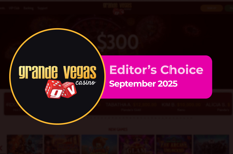 Grande Vegas Casino - Editor’s Choice September 2025