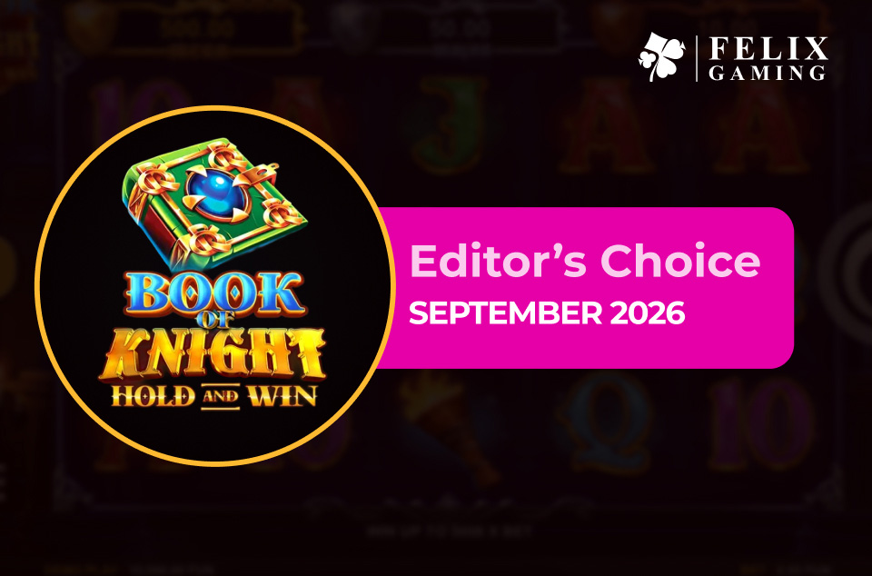 Book of Knight Hold and Win by Felix Gaming - Editor's Choice September 2026