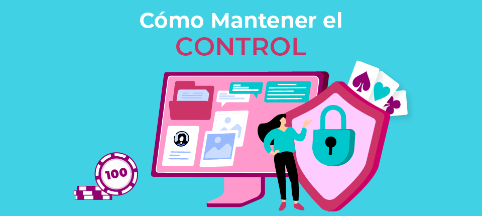 mantén el control